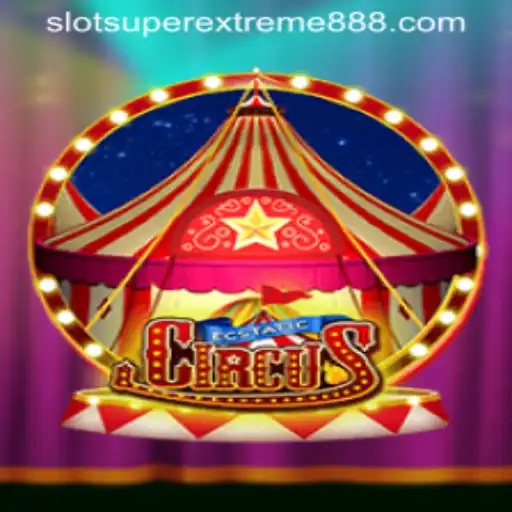 Enter the Vibrant World of EcstaticCircus and Discover the Thrills of SuperExtreme888