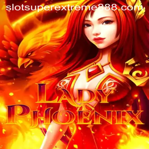 Discover the Thrilling World of LadyPhoenix: A Deep Dive into the SuperExtreme888 Gaming Experience