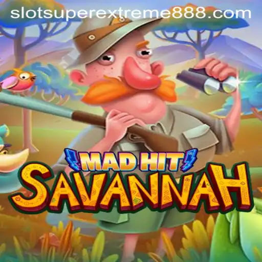 MadHitSavannah: The Thrilling Adventure Game with SuperExtreme888 Levels