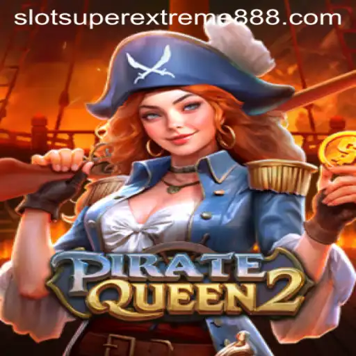 PirateQueen2: Exploring the Thrills of SuperExtreme888